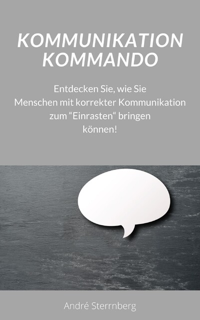 Kommunikation Kommando, André Sternberg