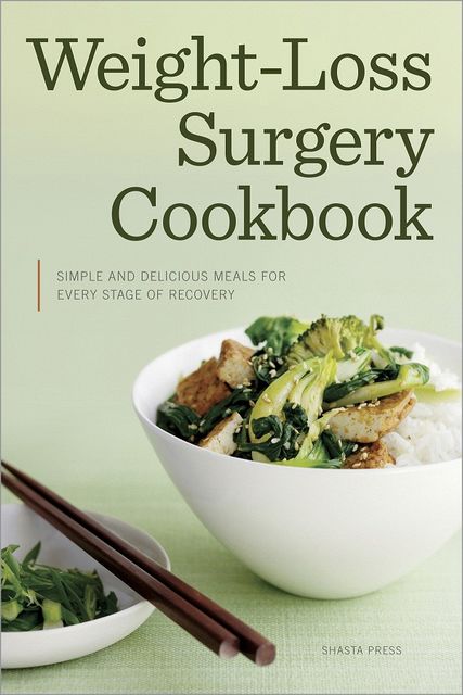 Weight Loss Surgery Cookbook, Shasta Press