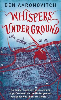 Whispers Under Ground, Ben Aaronovitch