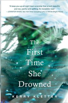 The First Time She Drowned, Kerry Kletter