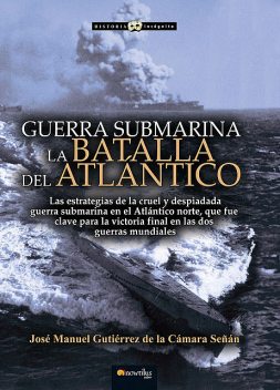 Guerra submarina, José Manuel Gutiérrez de la Cámara Señán