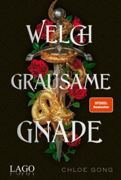 Welch grausame Gnade, Chloe Gong