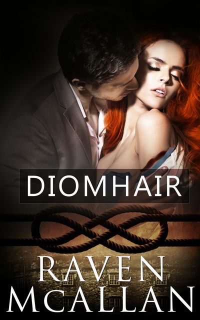 Diomhair: Part Two, Raven McAllan