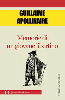 Memorie di un giovane libertino, Guillaume Apollinaire
