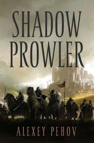 Shadow Prowler, Aleksey Pehov