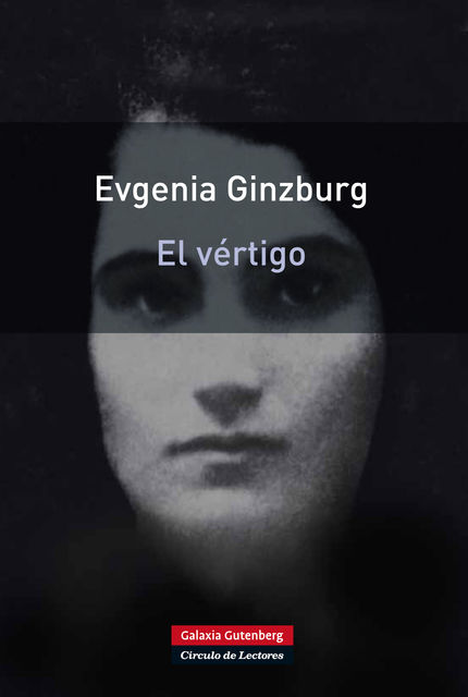 El vértigo, Evgenia Ginzburg