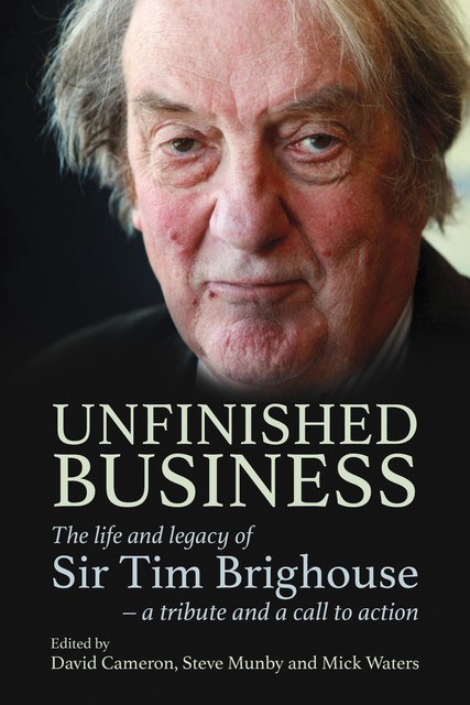 Unfinished Business, Sir Tim Brighouse