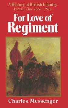 For Love of Regiment, Charles Messenger