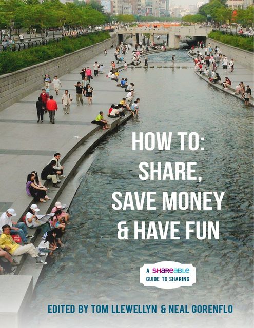 How To: Share, Save Money & Have Fun, Shareable