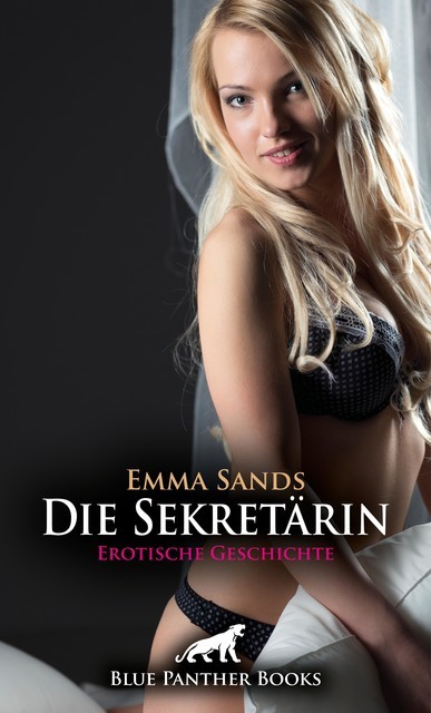 Die Sekretärin | Erotische Geschichte, Emma Sands