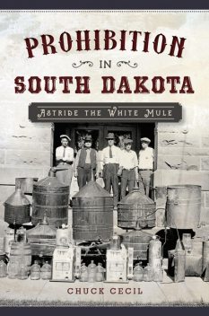 Prohibition in South Dakota, Chuck Cecil