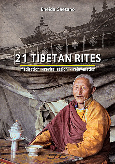 21 Tibetan Rites, Eneida Caetano