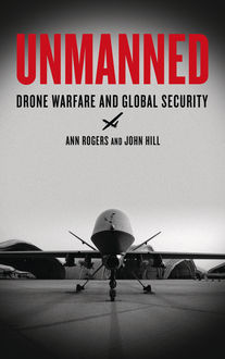 Unmanned, John Hill, Ann Rogers