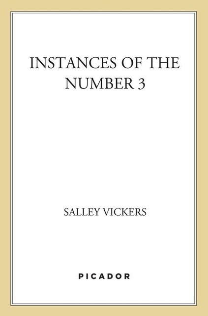 Instances of the Number 3, Salley Vickers