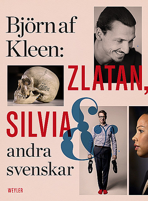 Zlatan, Silvia och andra svenskar, Björn af Kleen