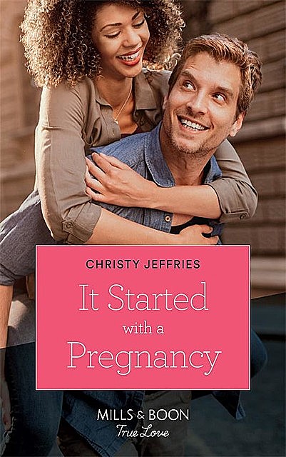 It Started With A Pregnancy, Christy Jeffries