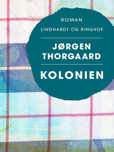 Kolonien, Jørgen Thorgaard