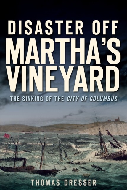 Disaster Off Martha's Vineyard, Thomas Dresser