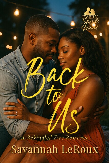 Back to Us, Savannah LeRoux