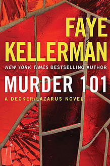Murder 101, Faye Kellerman