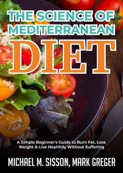 The Science of Mediterranean Diet, Mark Greger, Michael M. Sisson