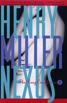 NEXUS, Henry Miller