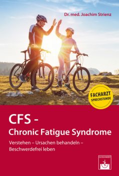 CFS – Chronic Fatigue Syndrome, Joachim Strienz