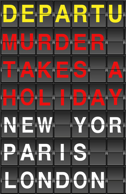 Murder Takes a Holiday, Michael O’Mara Books