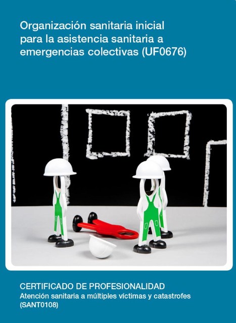 UF0676 – Organización sanitaria inicial para la asistencia sanitaria a emergencias, Paloma Sánchez