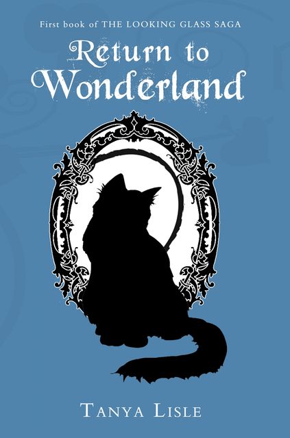 Return to Wonderland, Tanya Lisle