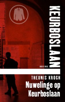 Nuwelinge op Keurboslaan #3, Theunis Krogh
