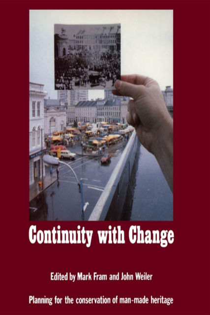 Continuity With Change, John Weiler, Mark Fram