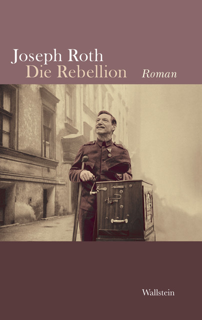 Die Rebellion, Joseph Roth