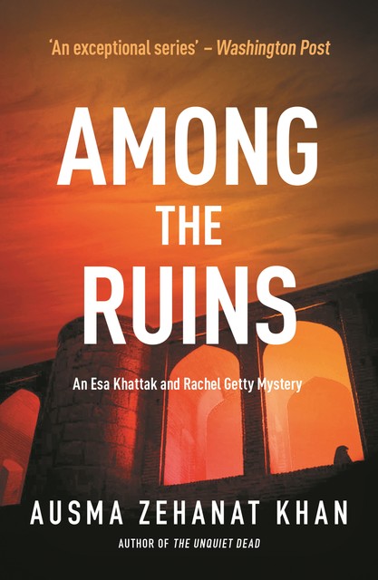 Among the Ruins, Ausma Zehanat Khan