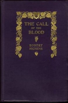 The Call of the Blood, Robert Smythe Hichens
