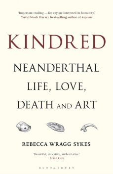 Kindred, Rebecca Wragg Sykes