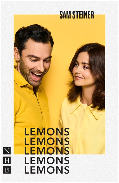 Lemons Lemons Lemons Lemons Lemons (West End edition) (NHB Modern Plays), Sam Steiner