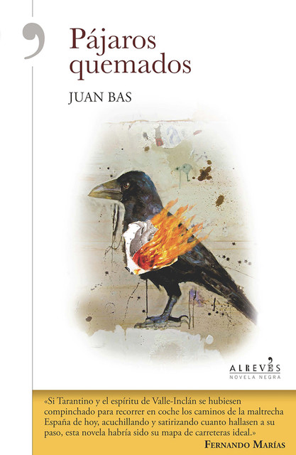Pájaros quemados, Juan Bas