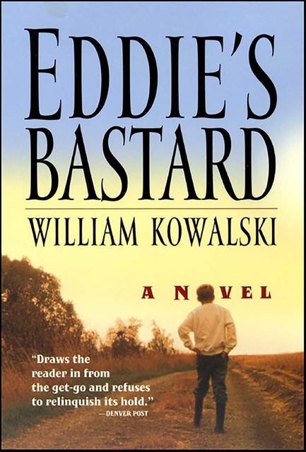 Eddie's Bastard, William Kowalski