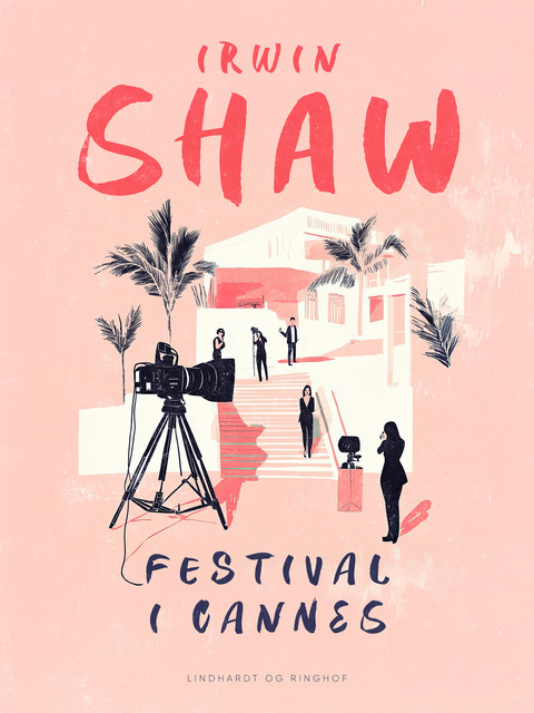 Festival i Cannes, Irwin Shaw