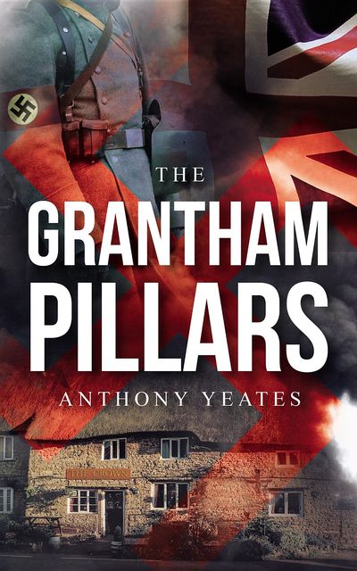 The Grantham Pillars, Anthony Yeates