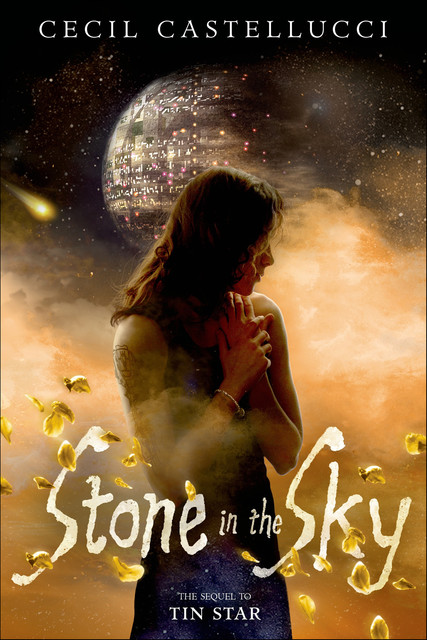 Stone in the Sky, Cecil Castellucci