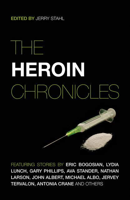 The Heroin Chronicles, Jerry Stahl