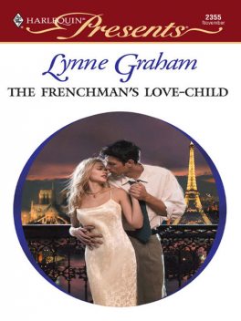 The Frenchman's Love-Child, Lynne Graham