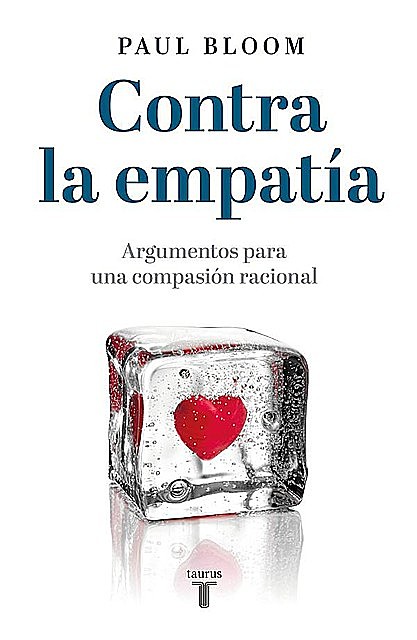 Contra la empatía, Eduardo Latapí, Paul Bloom