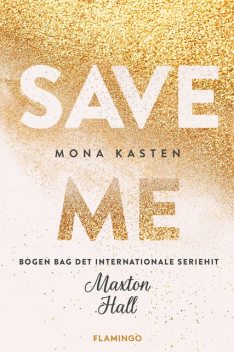 Save Me, Mona Kasten