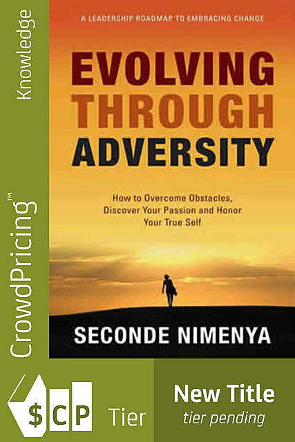 Evolving Through Adversity, Seconde Nimenya