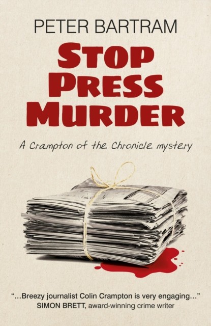 Stop Press Murder, Peter Bartram