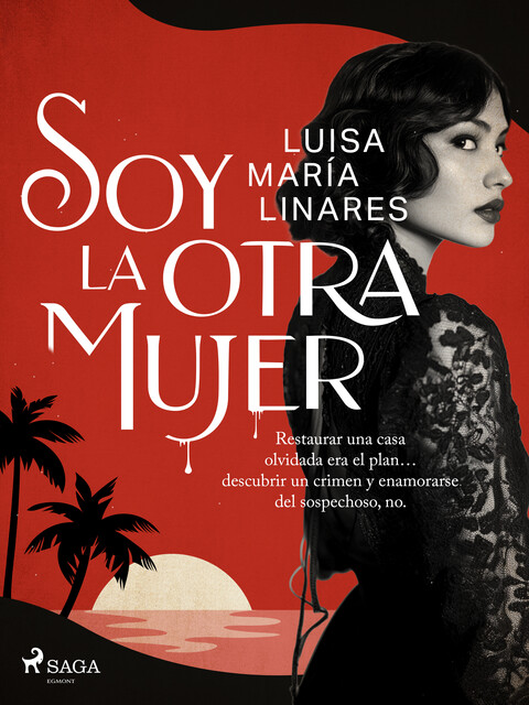 Soy la otra mujer, Luisa María Linares