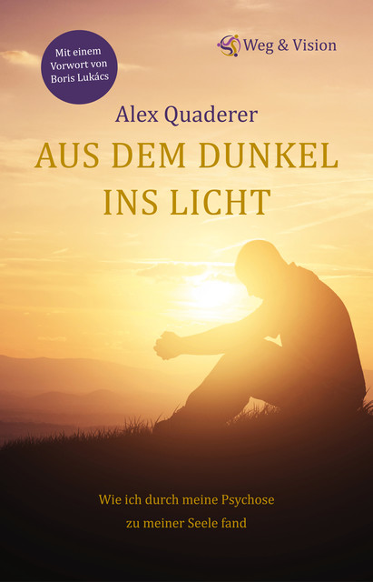 Aus dem Dunkel ins Licht, Alex Quaderer